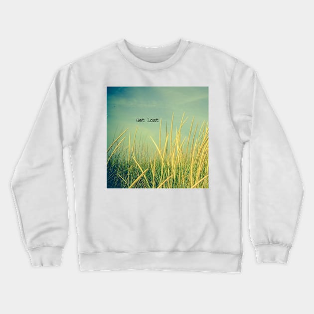 Get Lost Crewneck Sweatshirt by oliviastclaire